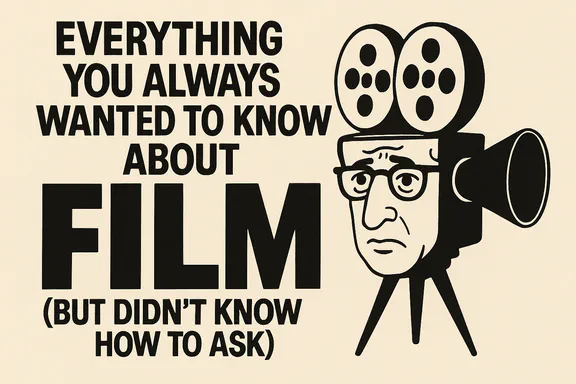 Everything you want to know about film studies...